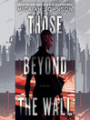Imagen de portada para Those Beyond the Wall